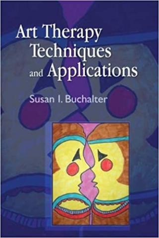 Art Therapy Techniques and Applications 