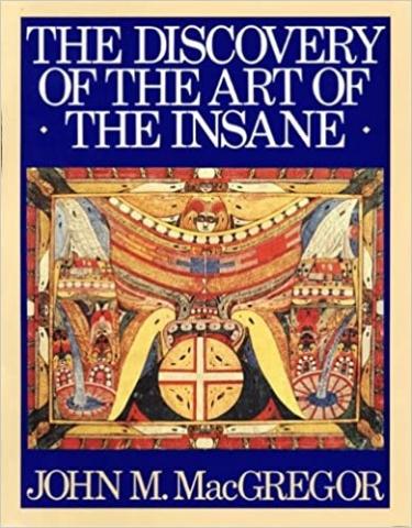 Discovery of Art of Insane