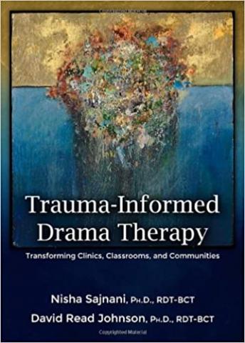 Trauma-Informed Drama Therapy 